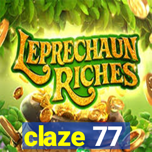 claze 77